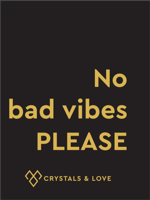 NO BAD VIBES PLEASE - Crystals Set
