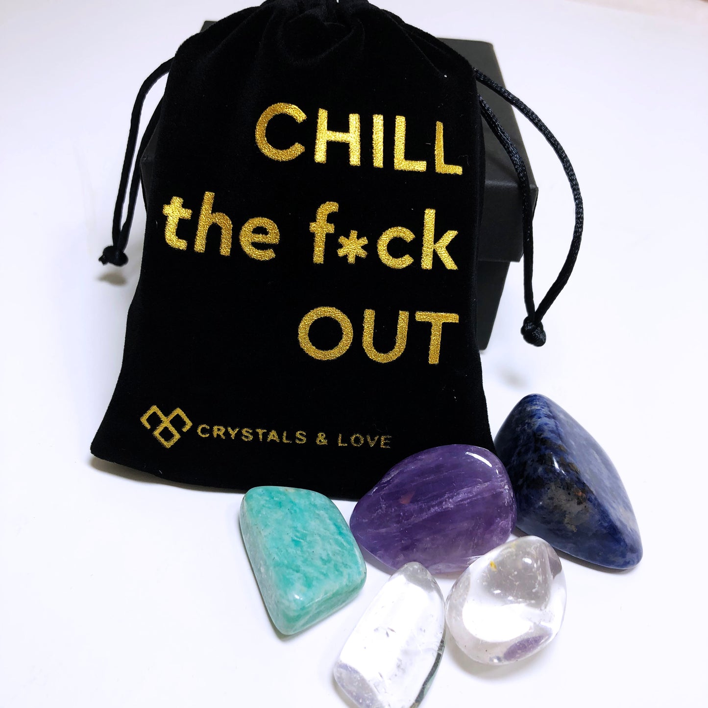 CHILL THE F*CK OUT - Crystals Set